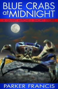 Cover of 'Blue Crabs at Midnight' by Parker Francis