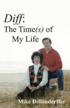 Cover of 'Diff: The Time(s) of My Life'